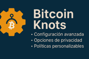 configuracion bitcoin knots
